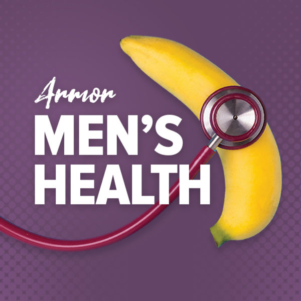 Armor Men's Health podcast is for men and women